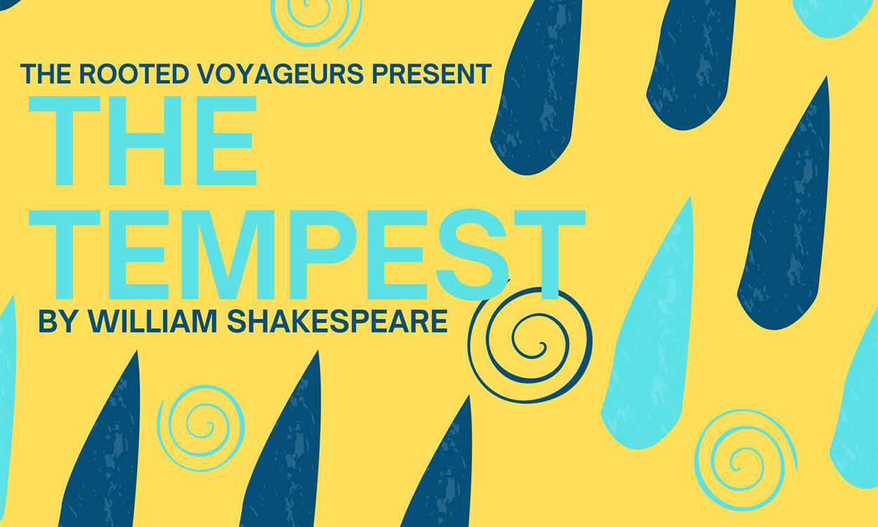The Rooted Voyageurs present The Tempest by William Shakespeare