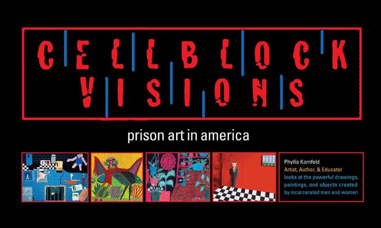 Cellblock Visions: Set Free in the Penitentiary