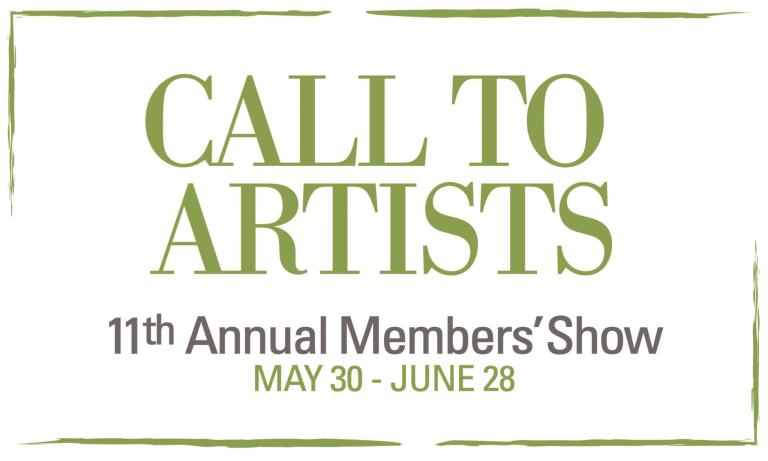 call to artists 11th annual members show
